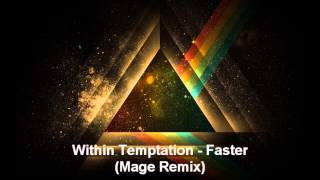 Within Temptation  Faster Mage Remix FREE [upl. by Hermann]