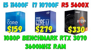 Ryzen 5 5600x VS Core I5 1140011400F VS Core I7 1070010700F Gaming benchmark RTX 3070 [upl. by Shiller931]