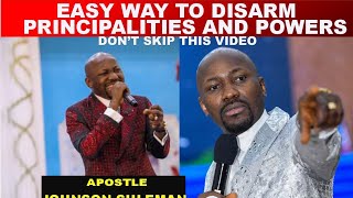 How to Disarm Principalities and Powers of Darkness by Apostle Johnson Suleman [upl. by Nais]