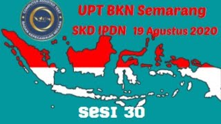 Live Score SKD IPDN 19 Agustus 2020 Sesi 30 [upl. by Farr]