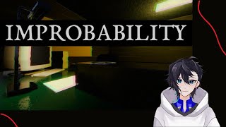 リミナルスペース系ホラー？ Improbability [upl. by Worthington17]