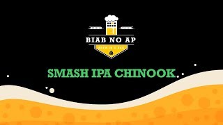 Como Fazer Cerveja  BIAB  Receita de Smash IPA Chinook [upl. by Adolph903]