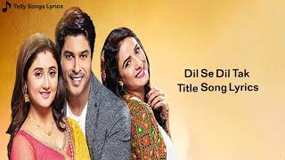 Dil se dil tak song lyrics [upl. by Gwenny335]