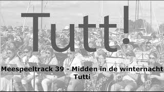 39 Midden in de winternacht  Tutti [upl. by Ravel]