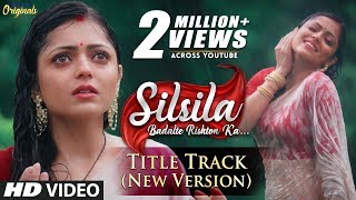 Silsila  Title Track New Version  Nandinis Rain Dance  HD Lyrical Video  Drashti Dhami [upl. by Eninaj43]