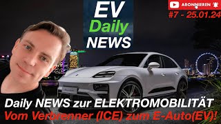 Elektromobilität EV Daily NEWS  7  25012024 [upl. by Nylsej]