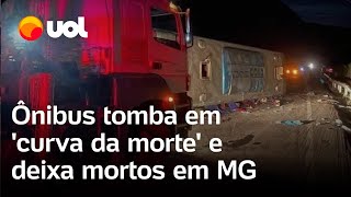 Ônibus tomba em curva da morte e deixa mortos em Minas Gerais [upl. by Rimola]