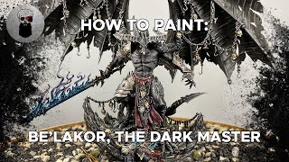 Contrast How to Paint Belakor the Dark Master [upl. by Yecies]