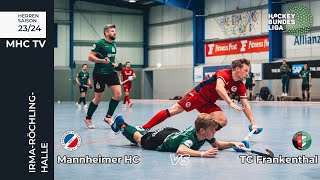 MHC TV  Mannheimer HC  TG Frankenthal  1 Bundesliga Halle Herren Süd  1712  1600 Uhr [upl. by Eirollam]