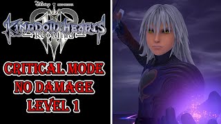 KH3 ReMind  Data Riku Replica Boss Fight  Critical Mode No Damage Level 1 [upl. by Yrffej439]