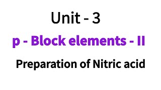 Preparation of Nitric acid  pBlock elements  II  Class 12 chemistry  Unit  3  in Tamil [upl. by Nagn]