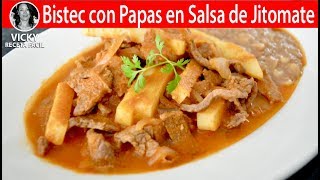 BISTEC CON PAPAS EN SALSA DE JITOMATE  VickyRecetaFacil [upl. by Aidin]