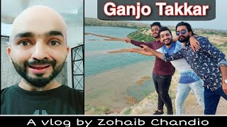 Ganjo Takkar  A Vlog by Zohaib Chandio [upl. by Eey]