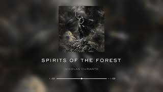 Nikolas Durante  Spirits Of The Forest  Legacy  Act I [upl. by Adnocahs932]