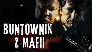 Buntownik z Mafii  Cały Film  Polski lektor [upl. by Notlil]