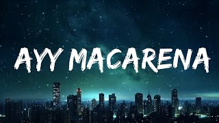 Tyga  Ayy Macarena Lyrics  Letra 15p lyricsletra [upl. by Cal]