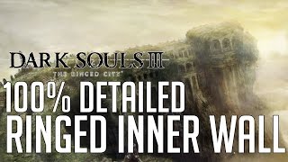 Dark Souls 3 The Ringed City DLC 100 Detailed Walkthrough 3 Ringed Inner Wall [upl. by Ellenehs]