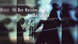 Hörbuch Der Meister und Margarita  Roman von Michail Bulgakow [upl. by Malita915]