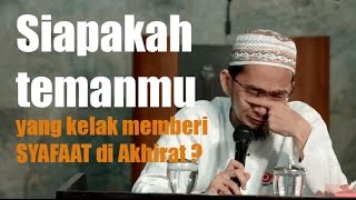 Teman Pemberi Syafaat di Akhirat atas Izin Allah  Ustadz Adi Hidayat [upl. by Bunow]