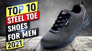 Best Steel Toe Shoes For Men 2022  Top 10 Steel Toe Shoes For Men [upl. by Drahnreb]