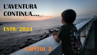 ESTIU 2024  CAPITOL 2 [upl. by Pallas]