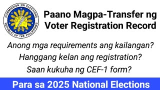 Transfer of Voters Registration Requirements  COMELEC Registration Form Sample  CEF1 [upl. by Bora425]