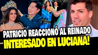 PATRICIO PARODI REACCIONÓ A LA DESPEDIDA DE LUCIANA FUSTER EN EL MISS GRAND [upl. by Eisinger]