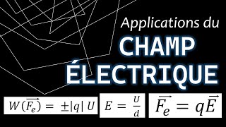 Champ électrique applications  BAC de Physique [upl. by Novia851]