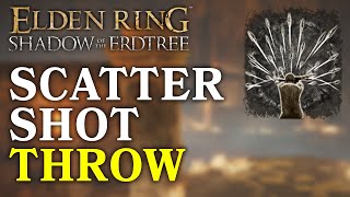 How To Get Scattershot Throw Ash of War In Elden Ring DLC EASY GUIDE [upl. by Zimmerman855]