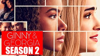 Ginny and Georgia Season 2 Trailer Featuring Antonia Gentry and Brianne Howey is Coming [upl. by Aleece379]