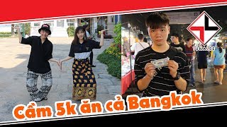 Cầm 5k Ăn Cả Bangkok  Yến Tun Du Ký Thái Lan 2019  Tuna Lee [upl. by Abell226]