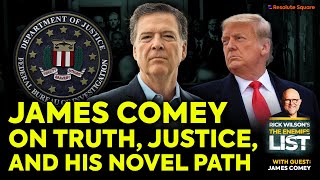 James Comey On Truth Justice amp His Novel Path  The Enemies List [upl. by Becki]