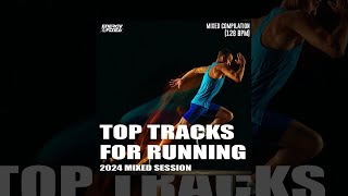 TOP TRACKS FOR RUNNING 2024 MIXED SESSION  128 Bpm  Fitness amp Music 2024 [upl. by Nnairb]