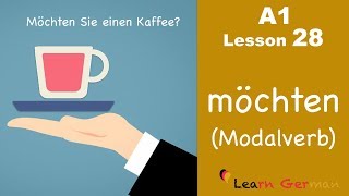 Learn German  möchten  Modal verbs  Modalverben  German for beginners  A1  Lesson 28 [upl. by Nnorahs]