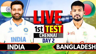 India vs Bangladesh 1st Test Day 2  Live Cricket Match Today  IND vs BAN Live Score amp Commentary [upl. by Yenolem]