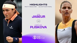 Ons Jabeur vs Karolina Pliskova  2024 Nottingham Quarterfinal  WTA Match Highlights [upl. by Berhley]