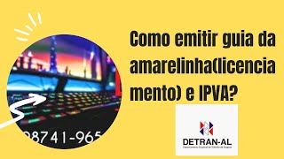 Como emitir guia da Amarelinha licenciamento e IPVA [upl. by Elisabeth]