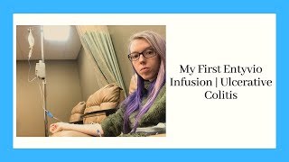 My First Entyvio Infusion Vlog  Ulcerative Colitis [upl. by Teodora839]