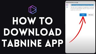 How to Download TABNINE App 2024  Install TABNINE App [upl. by Sverre]