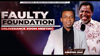 FAULTY FOUNDATION DELIVERANCE ZOOM MEETING  18TH JANUARY 2024 [upl. by Imled]