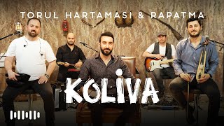 Koliva  Torul Hartaması amp Rapatma Karadeniz Akustik Şarkıları [upl. by Eeloj]