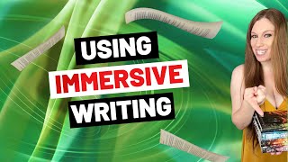 Using Immersive Writing To Enhance World Building [upl. by Hanoy]