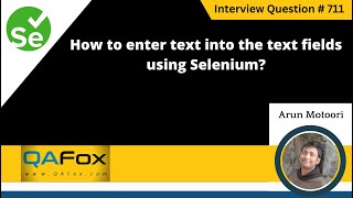 How to enter text into the text fields using Selenium Selenium Interview Question 711 [upl. by Tneicniv]