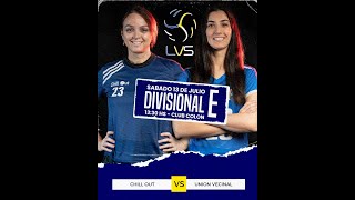 Chill Out vs Union Vecinal Final Apertura Femenino Divisional E LIVOSUR 2024 [upl. by Tennek]