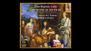 Jordi Savall  JeanBaptiste Lully  LOrchestre Du Roi Soleil [upl. by Greff]