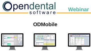 Open Dental Webinar  ODMobile [upl. by Acilegna655]