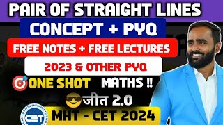 PAIR OF STRAIGHT LINE MHT CET 2024ONE SHOTCONCEPTPYQJEET BATCH 20PRADEEP GIRI SIR [upl. by Ehcsrop879]