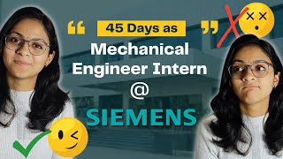 Internship at Siemens  My Experience as Mechanical Engineer Intern SiemensKnowledgeHub  aasthachauhan720 [upl. by Eiggep]