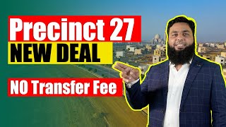 Precinct 27  New Deal  Bahria Town Karachi [upl. by Annas]