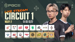 🏆PGC 2024 Circuit 1  Ngày 2 🇻🇳 TE NAVI FAZE 🇰🇷 T1 TSM 🇨🇳 PERO 🇰🇷 KDF 🇹🇭 DAY VP 🇨🇳4AM [upl. by Yerot912]